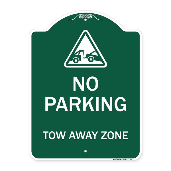 Signmission Designer Series Tow Away Zone W/ Graphic, Green & White Aluminum Sign, 18" x 24", GW-1824-22799 A-DES-GW-1824-22799 - main